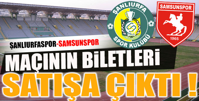 ŞANLIURFASPOR MAÇI BİLETLERİ SATIŞTA