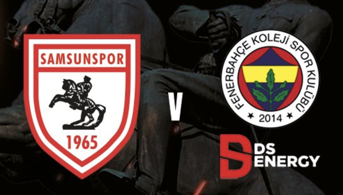 Samsunspor’un Rakibi Fenerbahçe