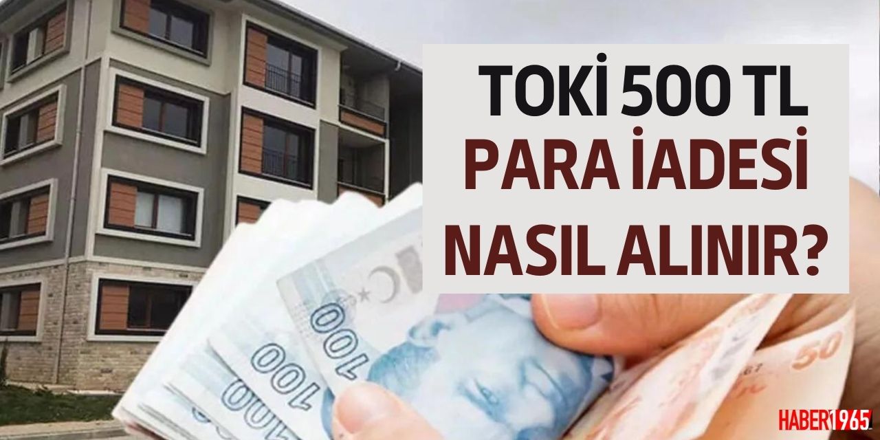 ATM'den TOKİ sosyal konut 500 TL para iadesi nasıl alınır?