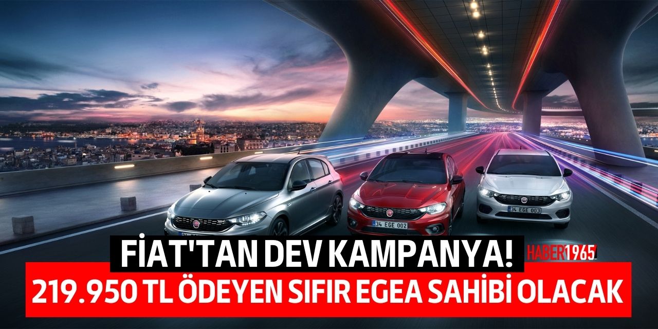 Fiat'ta patron çıldırdı kampanyayı duyan bayiye koşacak! 219.950 TL'ye 2023 model Fiat Egea satılacak