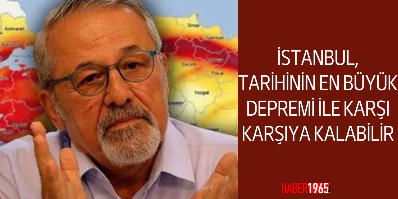 Tüm depremleri bilen Naci Görür'den açıklama: 8.9 şiddetinde deprem geliyor!