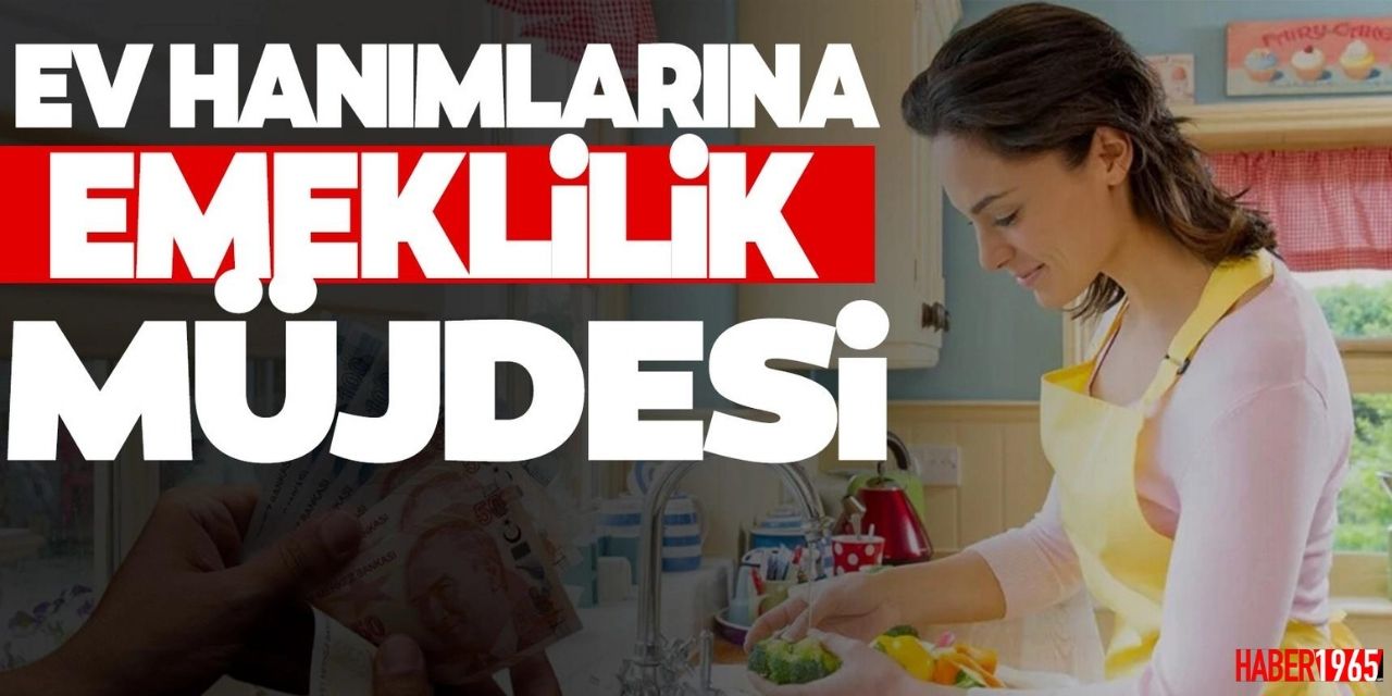 18 - 65 yaş arası ev hanımları dikkat! 8506 TL maaş ve emeklilik imkanı duyuruldu