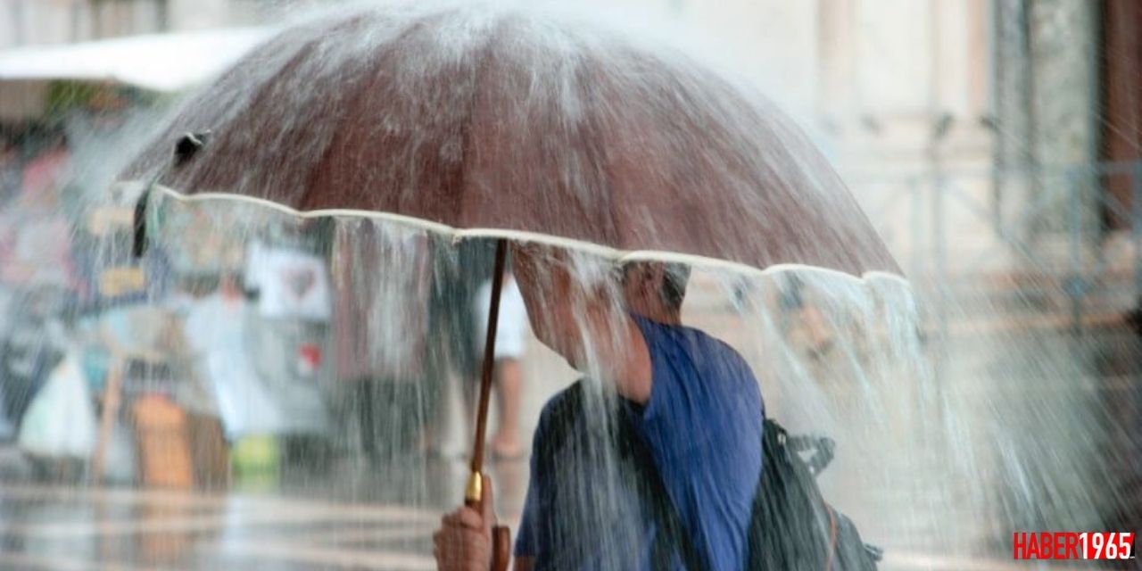 Meteoroloji uyardı: O iller dikkat etsin! Sağanak yağış sizleri bekliyor