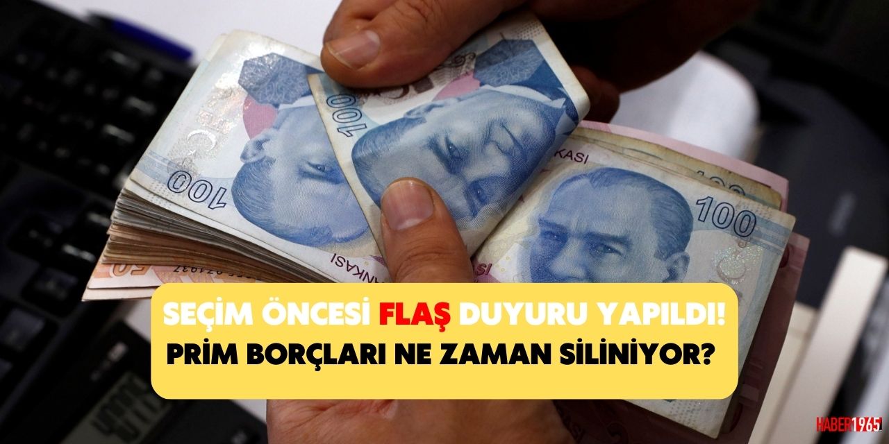 Seçim öncesi flaş duyuru yapıldı! Genel Sağlık Sigortası prim borçları ne zaman siliniyor ?