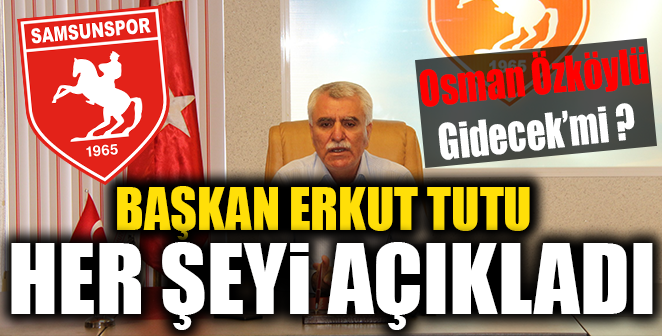 ERKUT TUTU HER ŞEYİ AÇIKLANDI