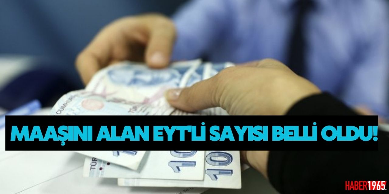 Maaşı hala yatmayan EYT'liler dikkat! Bakan Bilgin tek tek rakam verdi! Maaşını alanların sayısı belli oldu