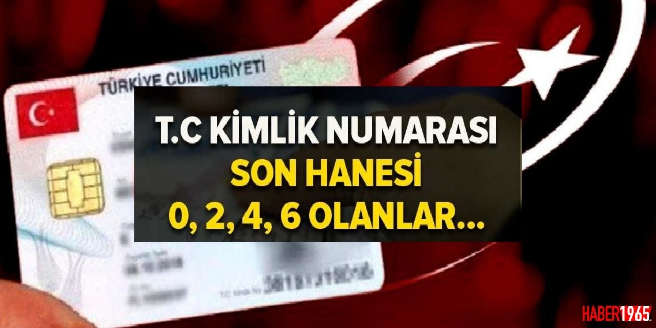 TC kimlik numarası son hanesi 0 2 4 6 8 olanlar dikkat! Az önce açıklama geldi ödemeler hesaplara yatırıldı