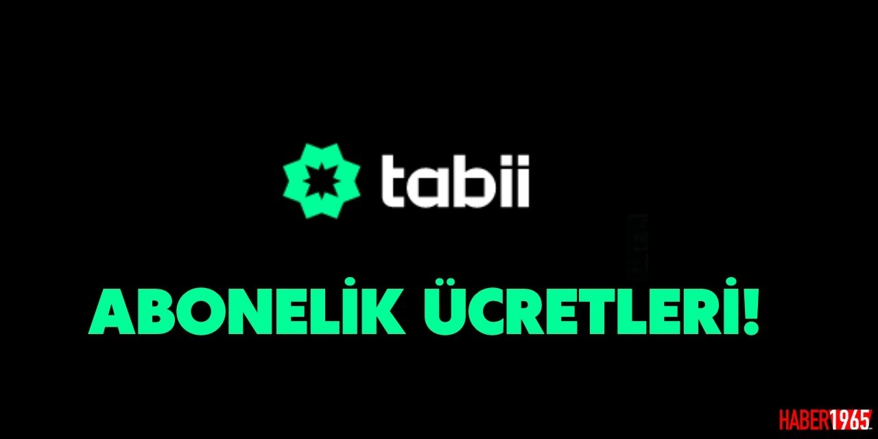 Tabii abonelik ücretleri ne kadar?