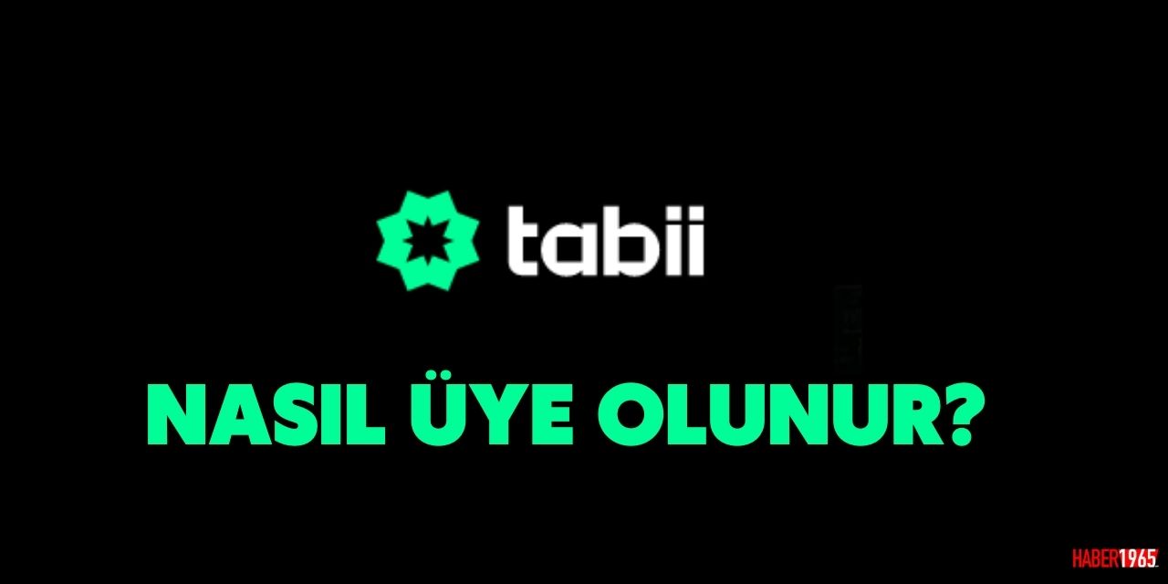 Tabii nasıl üye olunur?