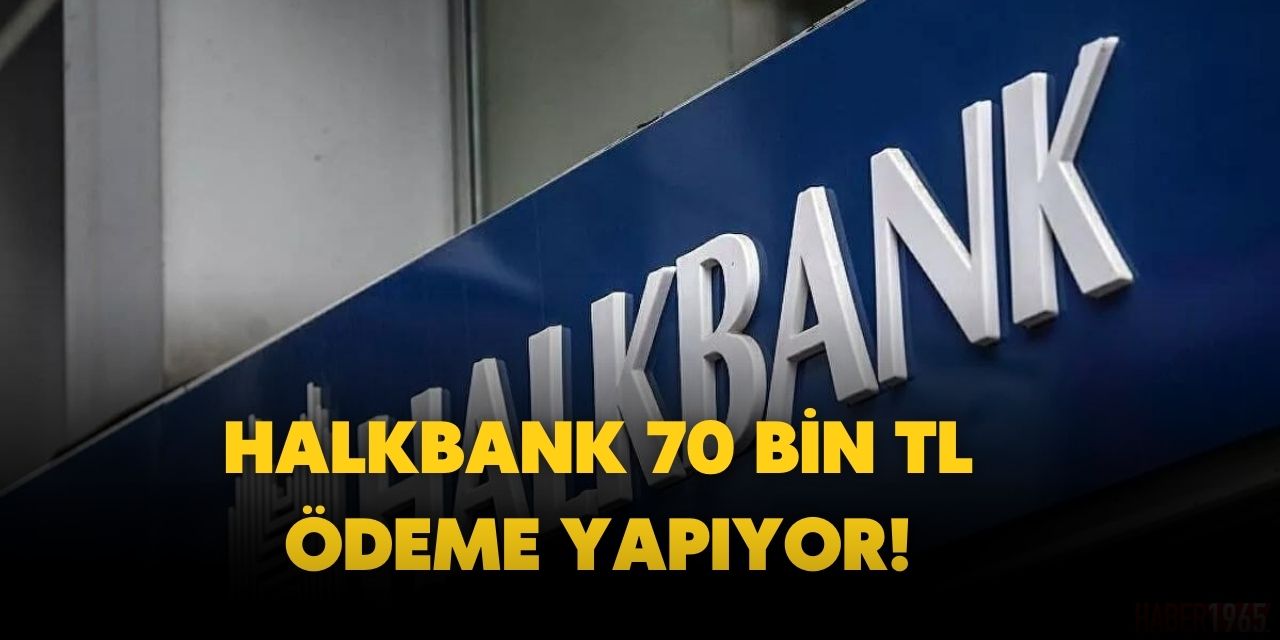 18-32 yaş arası çocuğu olan anne babalar dikkat! Halkbank açıkladı 70 bin TL para verecek!