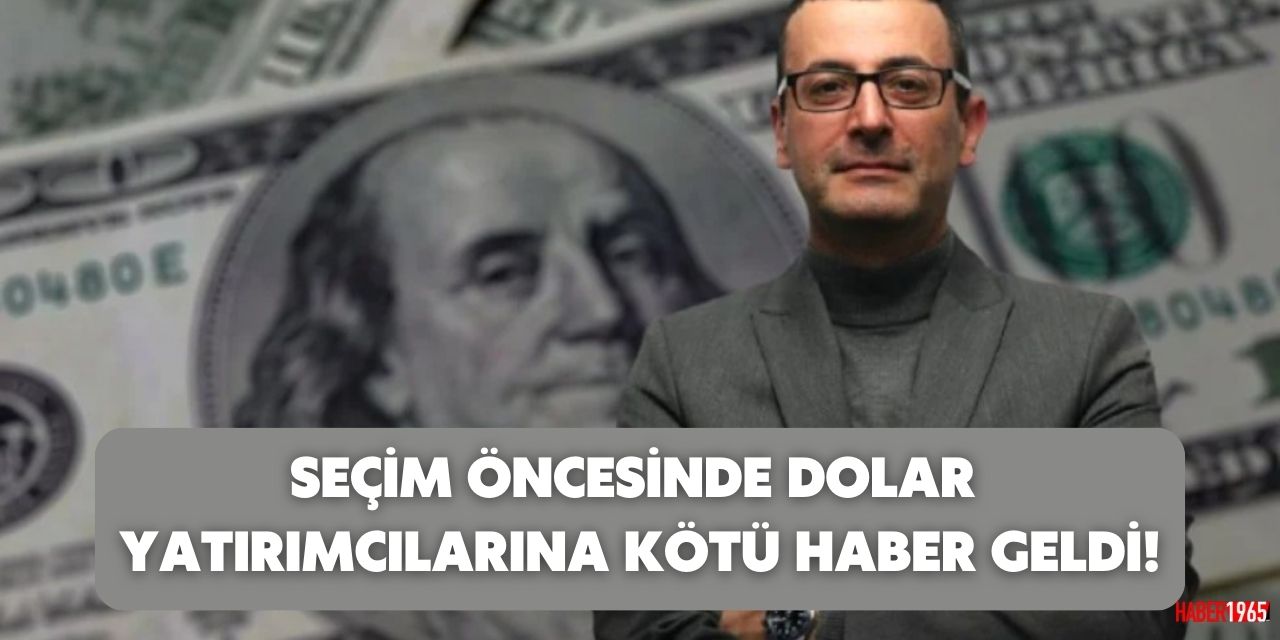 Bankada dolar yatırımı olana seçim öncesinde kötü haber! Evren Devrim Zelyut'dan beklenmeyen dolar yorumu