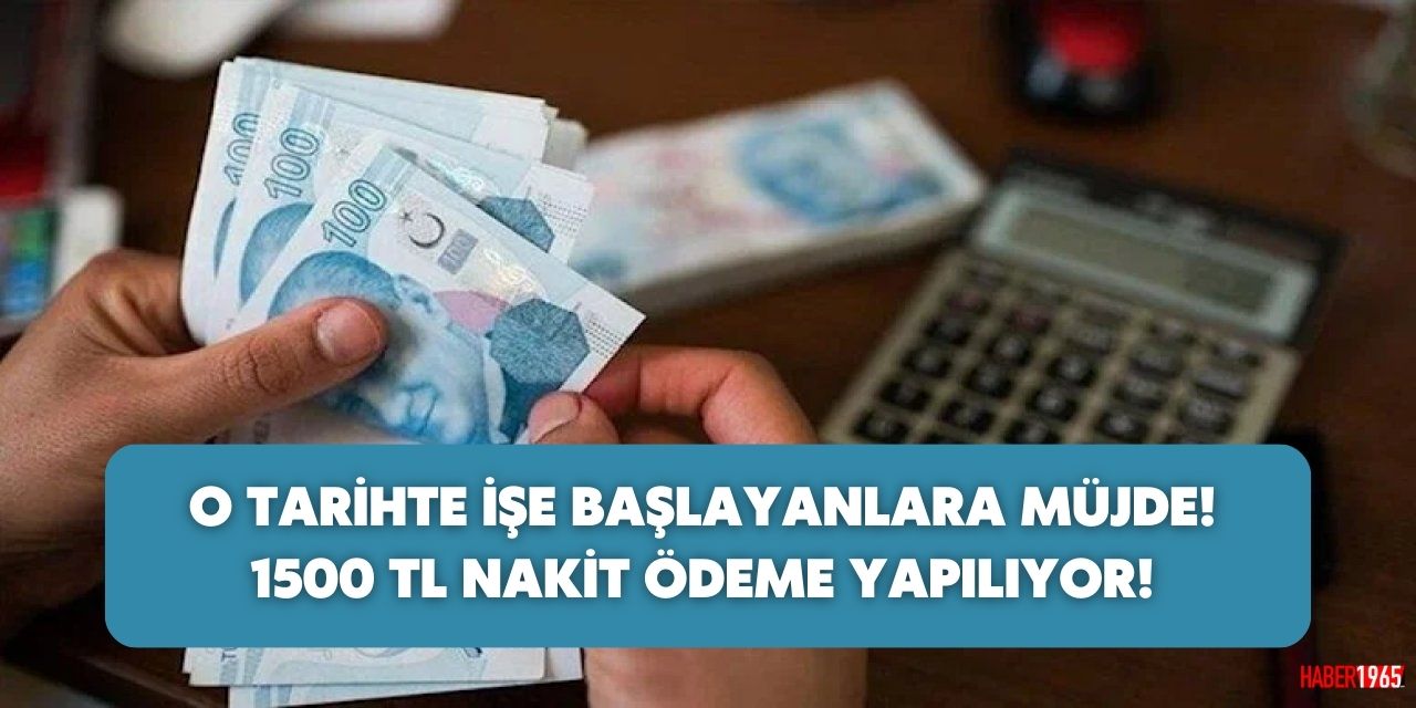 O tarihlerde işe başlayanlara destek müjdesi! 1500 TL ödemelerinizi ATM'den çekebileceksiniz