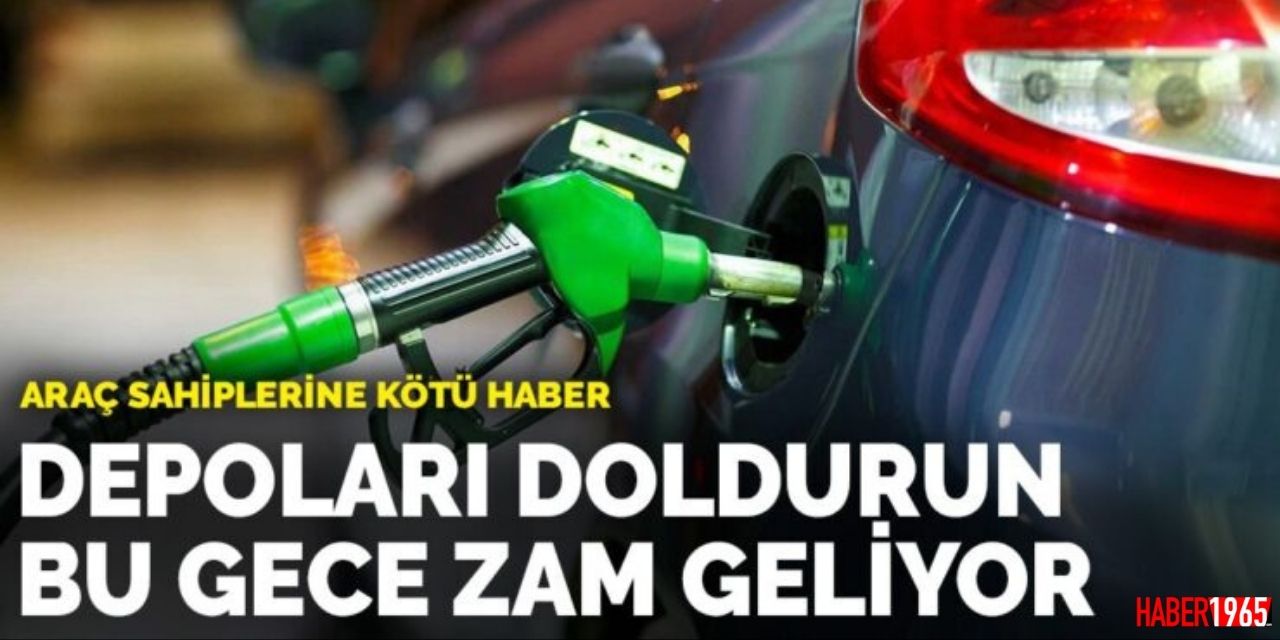 Benzin ve motorinde sevinç kısa sürdü! Depoları doldurmak için saat 23.59'a kadar vaktiniz var