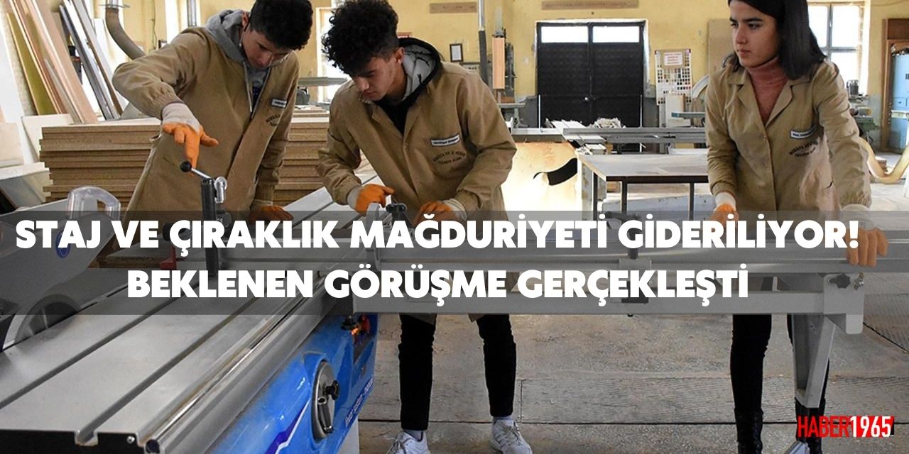 Staj mağdurları nefesleri tutsun! Kritik görüşme gerçekleşti stajınız filiz verecek