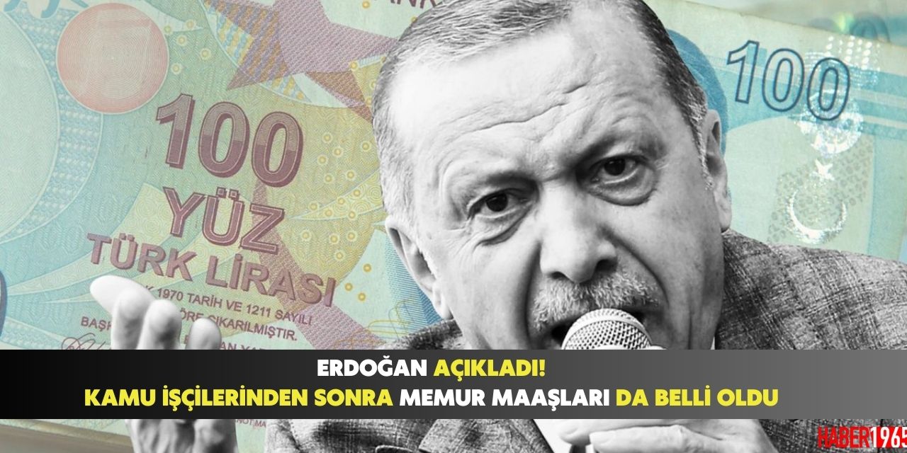 Erdoğan açıkladı! Kamu işçilerinden sonra memur zamları da belli oldu