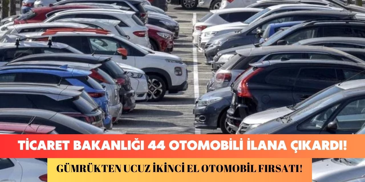 Uygun fiyatlı otomobil için yeni alternatif! Devletten gümrük araçları satışa çıkarıldı 159 bin TL'ye satılacak