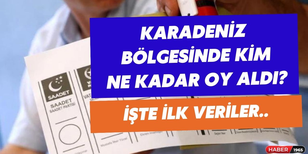 Karadeniz'in 2023 Cumhurbaşkanlığı seçiminde tercihi kimden yana oldu? İşte açıklanan son veriler