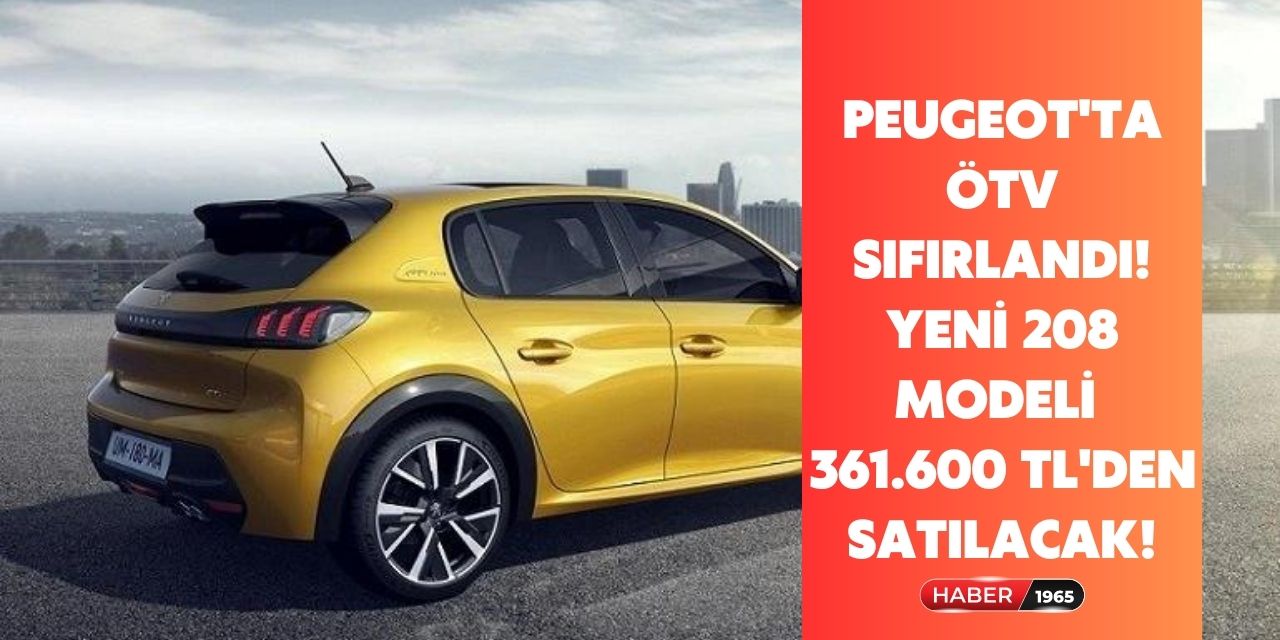 Peugeot ÖTV muafiyetini açıkladı! Yeni 208 modeli 361.600 TL'den satılacak