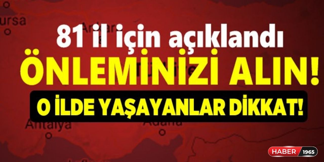 Hafta sonu plan yapacaklar dikkat! Meteoroloji açıkladı hemen hemen tüm illerde başlayacak