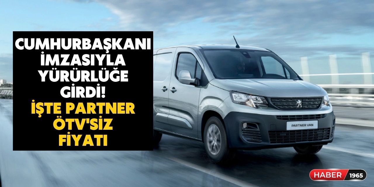 Cumhurbaşkanı imzasıyla yürürlüğe girdi! Yeni Peugeot Partner Van ÖTV sıfırlandı