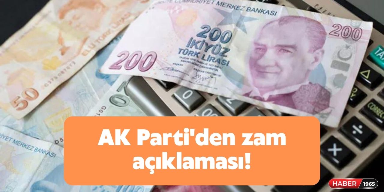 AK Parti kanadından asgari ücret, emekli ve memur zammı açıklaması