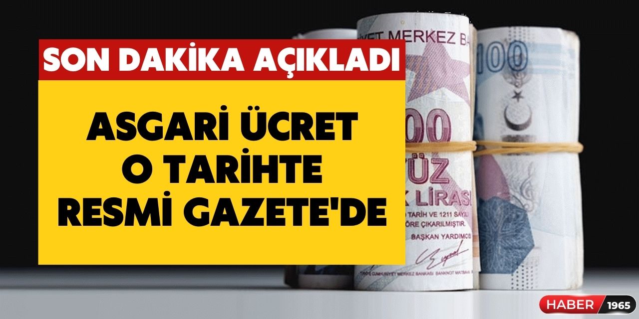 O tarihte Resmi Gazete'de yayınlanacak! Asgari ücret için dev zam iddiası