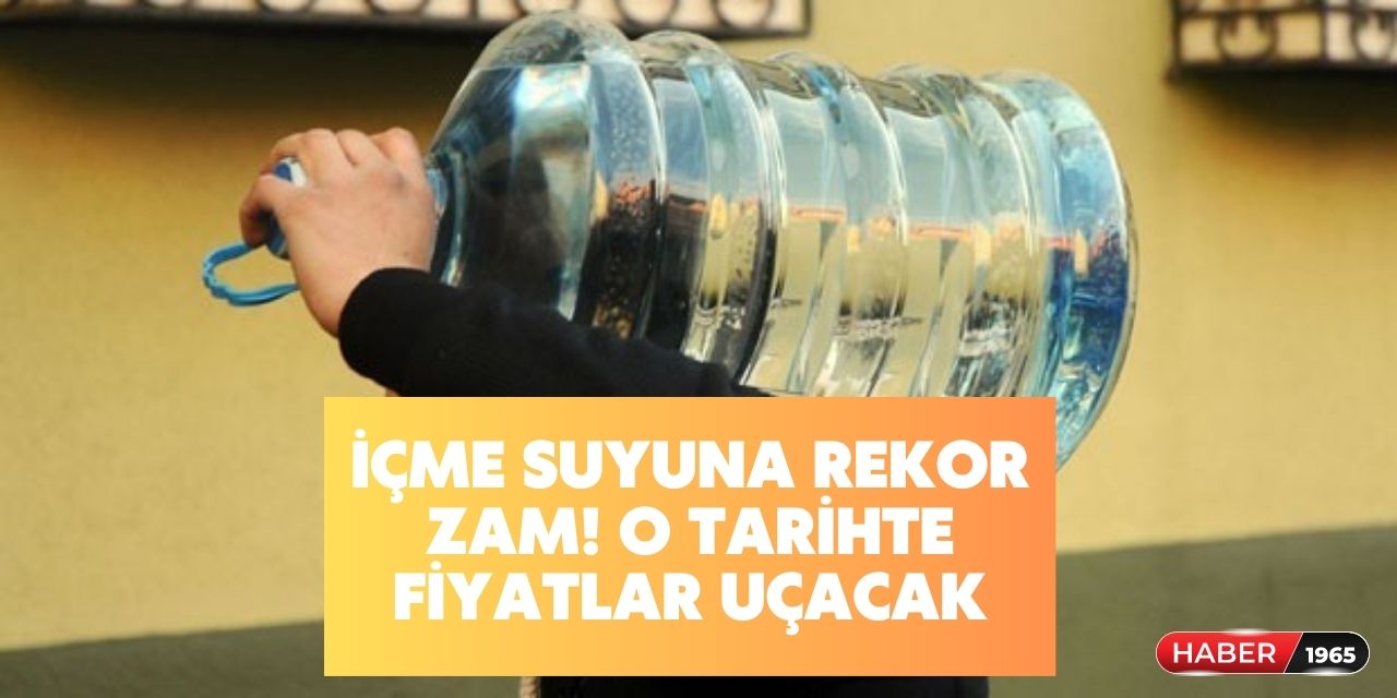 Ev ve işyerinde damacana içme suyu olanlar dikkat! Rekor zam geliyor