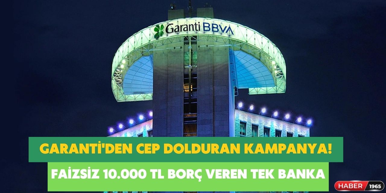 Garanti'den bayram öncesi cepleri dolduran kampanya! Faizsiz 10 bin TL tutarında borç parayı veren tek banka!