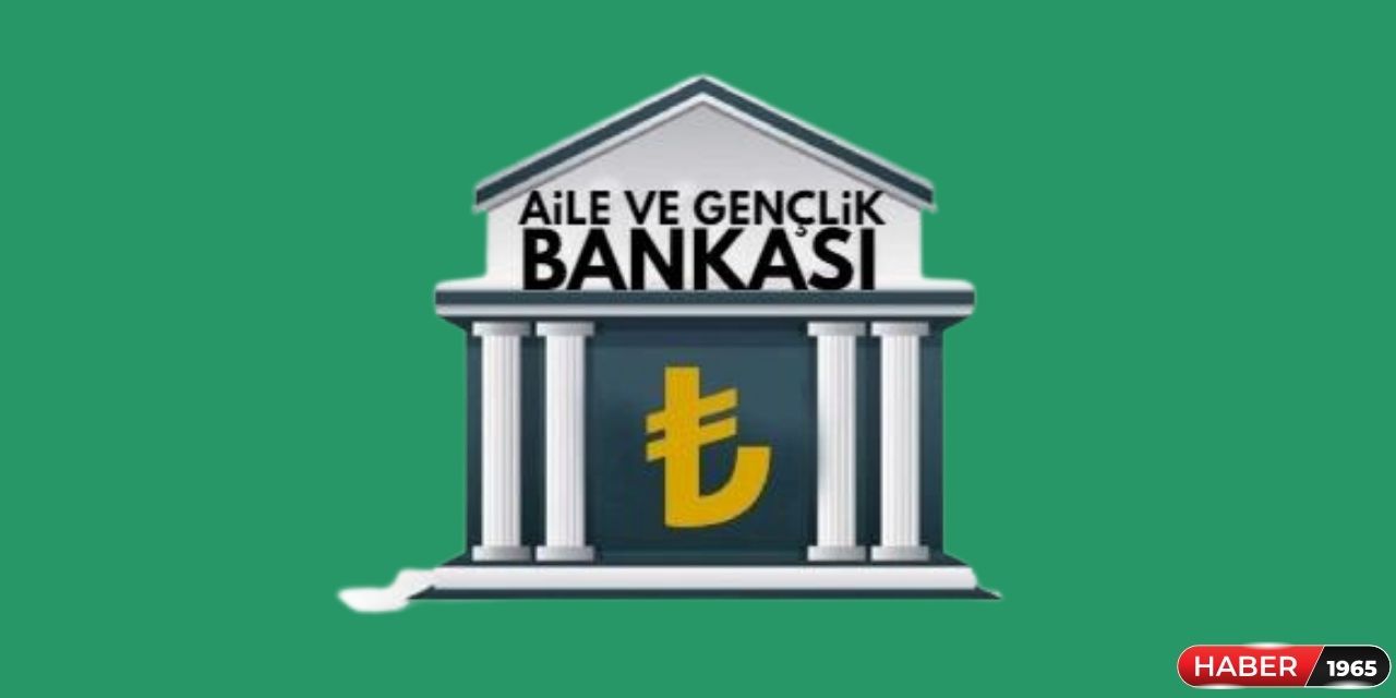 Aile ve Gençlik Bankası'nın kurulacağı tarih açıklandı