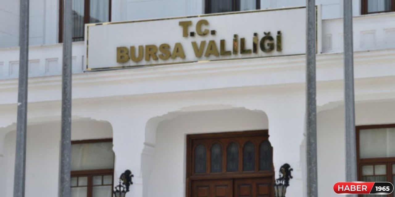 Bursa Valiliği'nden flaş açıklama geldi! O tarihlerde yasaklandı