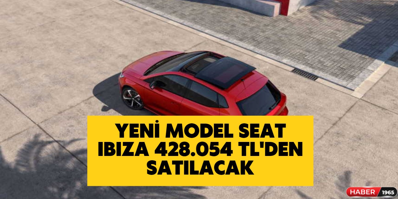 ÖTV muafiyetiyle satın alınabilecek! 2023 model Seat Ibiza 428 bin 54 TL'den satılacak