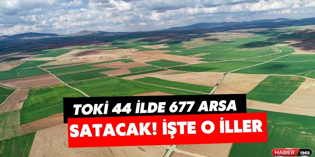 Çevre Bakanlığı Türkiye genelinde 670 arsayı açık artırma ile satılacak!