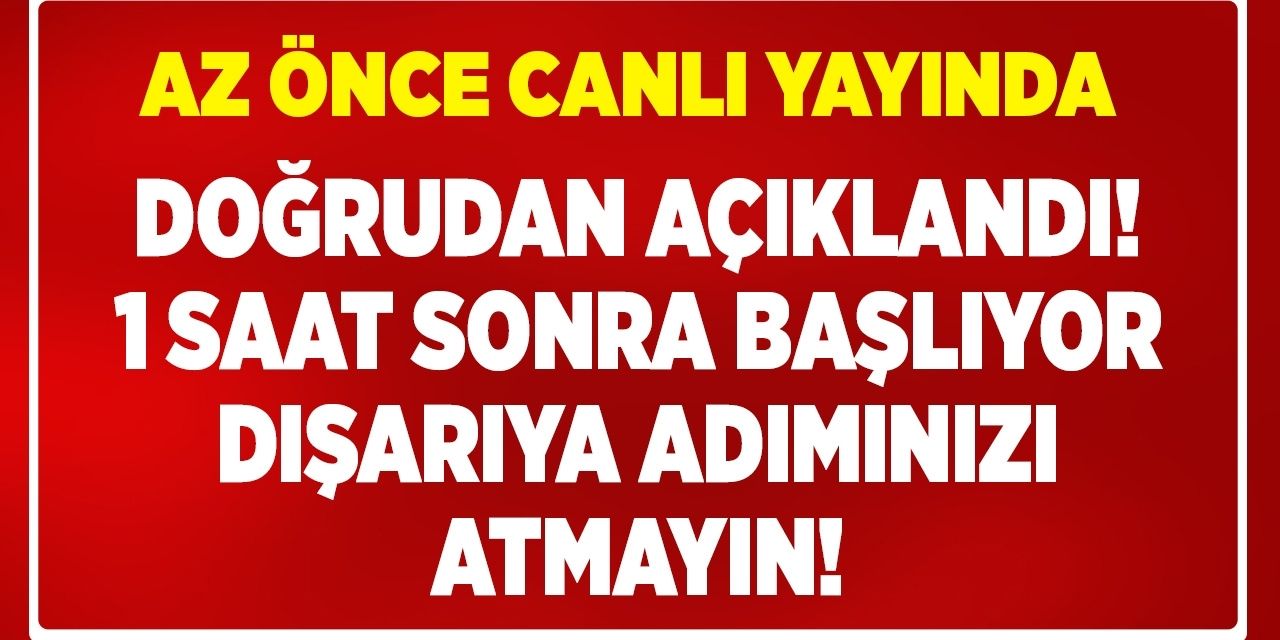 Az önce canlı yayında 20 milyonu doğrudan etkileyecek kritik uyarı yapıldı! 1 saat sonra başlayacak dışarıya adımınızı atmayın