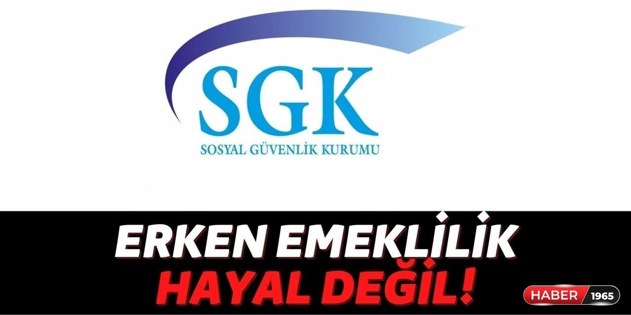 SGK müdürü son dakika açıkladı! Ödeme yapanlar 6 yıl erken emekli olacak