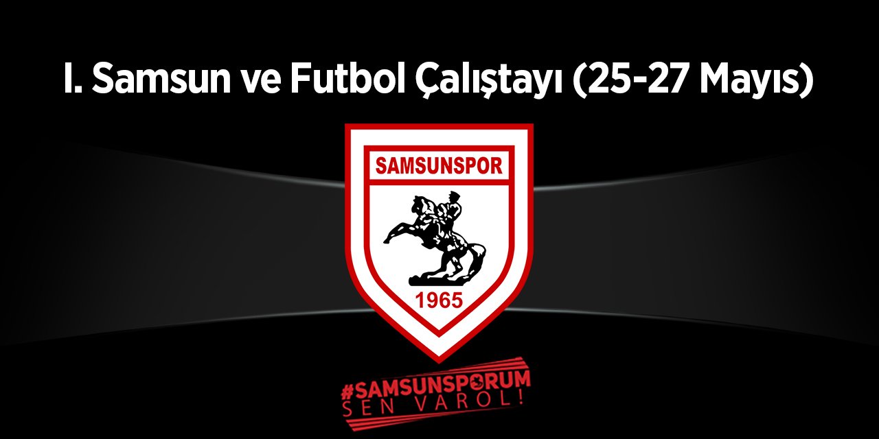 SAMSUNSPOR İÇİN BÜYÜK GÜN..