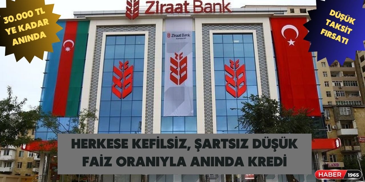 Hızlı krediyi duymuş muydunuz? Ziraat Bankası'ndan şimdi başvuru yapın 4 GÜN sonra ihtiyaç krediniz hesaba geçsin