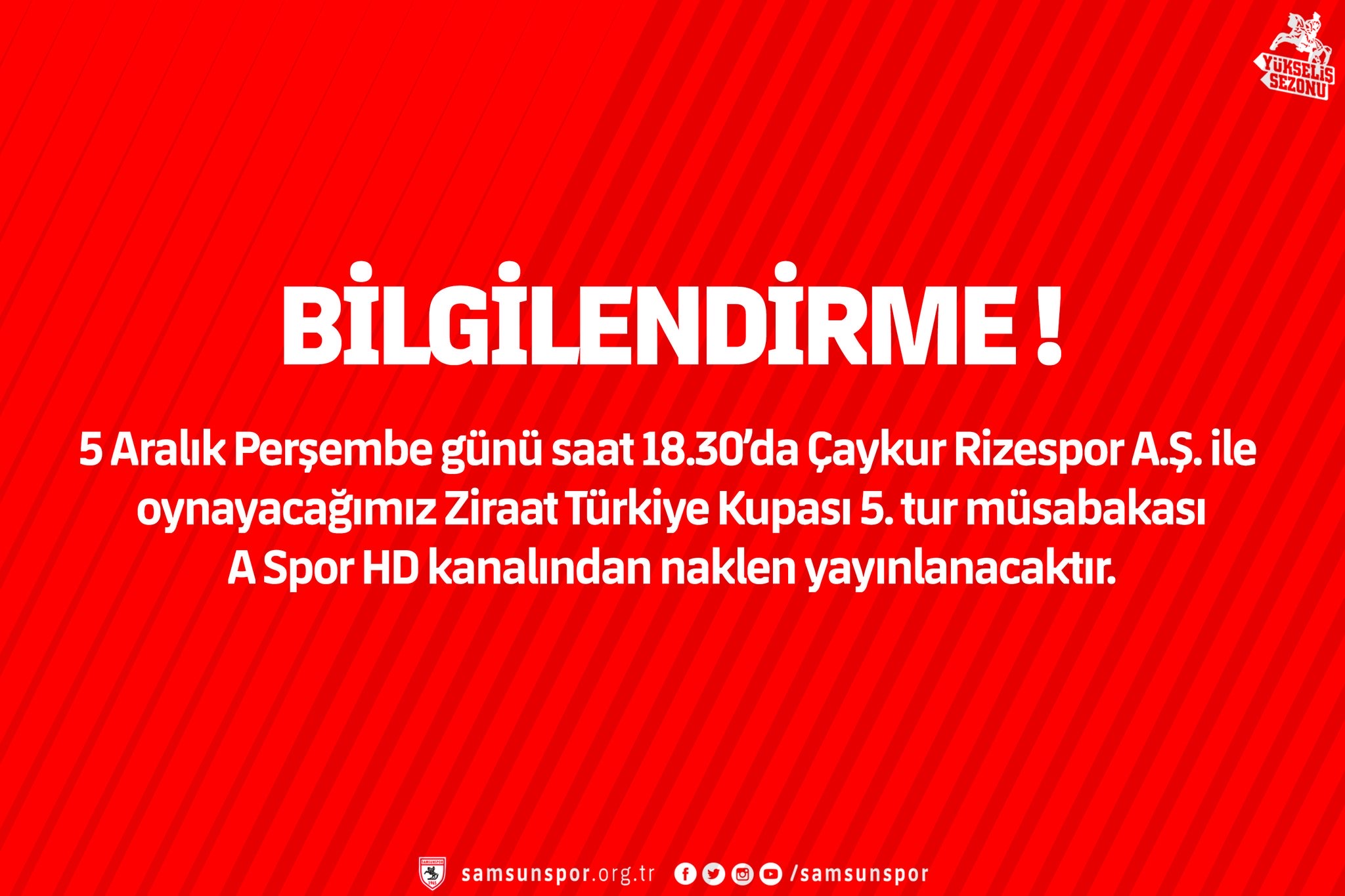 SAMSUNSPORUN KUPA MAÇI CANLI YAYINLANACAK