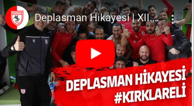 KIRKLARELİSPOR-SAMSUNSPOR MAÇ HİKAYESİ