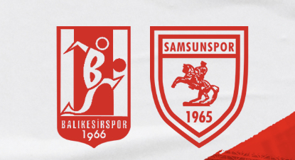 BALIKESİRSPOR-SAMSUNSPOR MAÇI ERTELENDİMİ ?