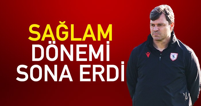 Son Dakika... Samsunspor'da Sağlam dönemi sona erdi