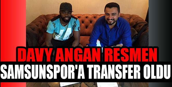 DAVY ANGAN SAMSUNSPOR'A TRANSFER OLDU