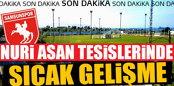 O FUTBOLCU TRANSFER GÖRÜŞMESİ İÇİN SAMSUN'DA