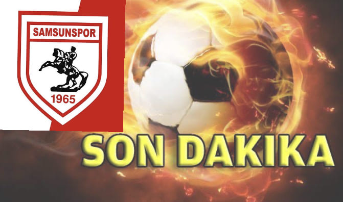 Samsunspor’dan O İsimle 3 Yıllık Anlaşma