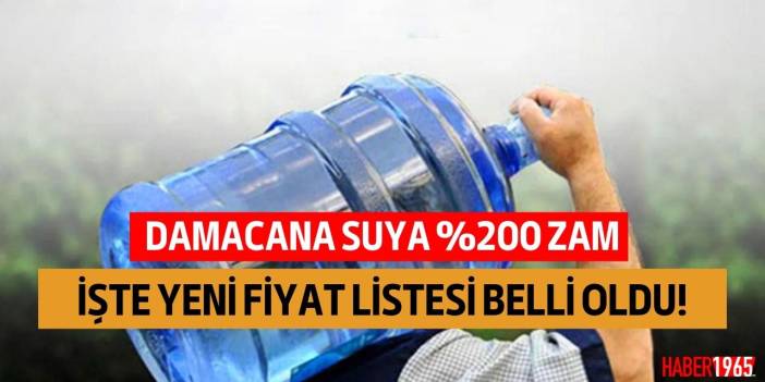 İçme suyuna rekor zam geldi! 19 litre damacana su fiyatları belli oldu işte yeni liste