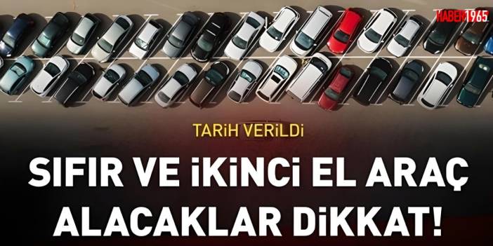 0 ve 2. el araç alacaklar dikkat çok geç olabilir! O tarih için rekor zam açıklaması geldi